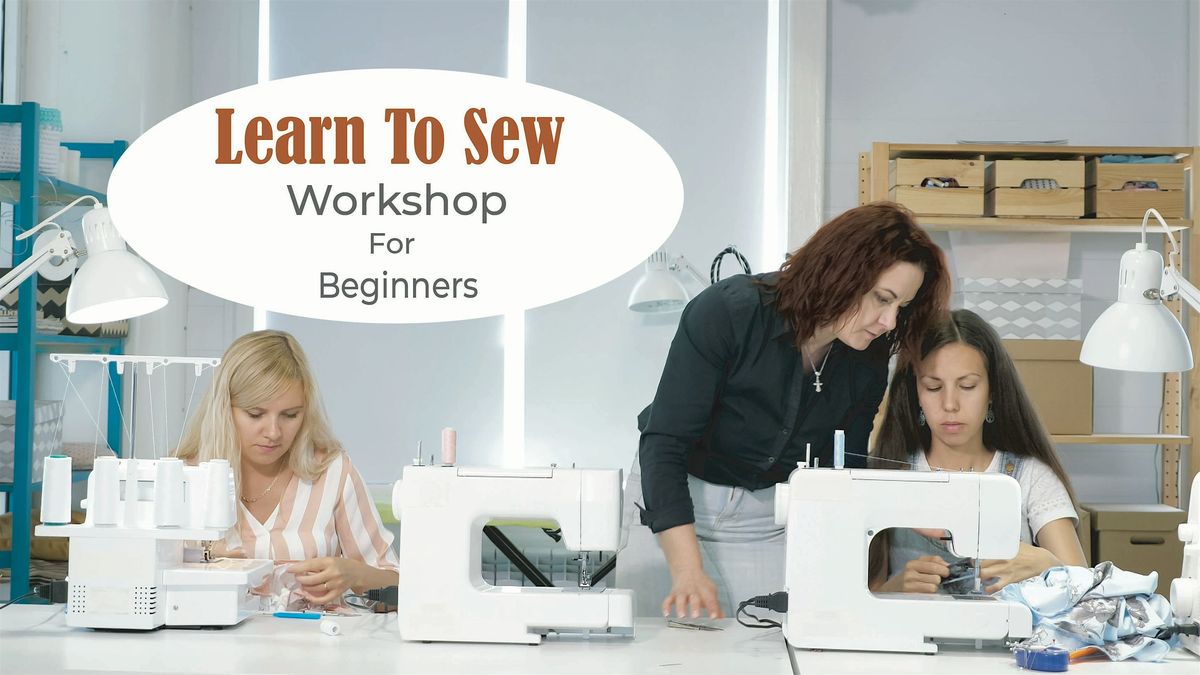 Beginner Sewing Workshop