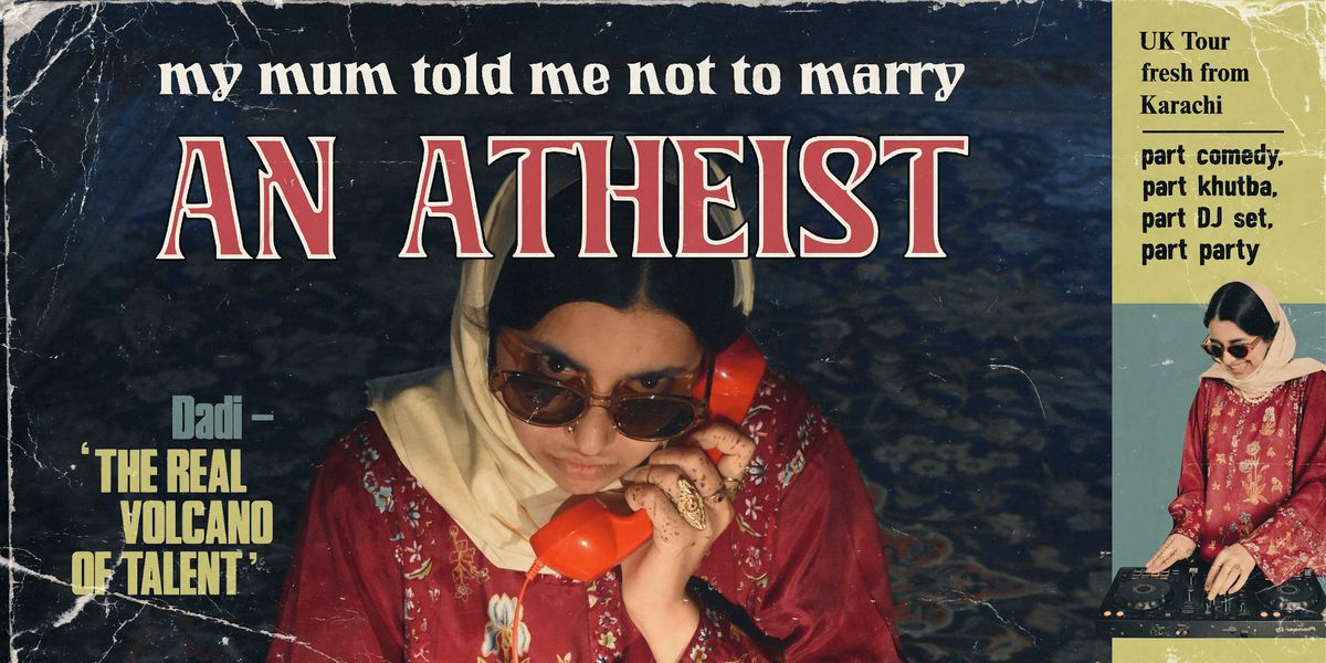 My Mum Told Me Not To Marry An Atheist