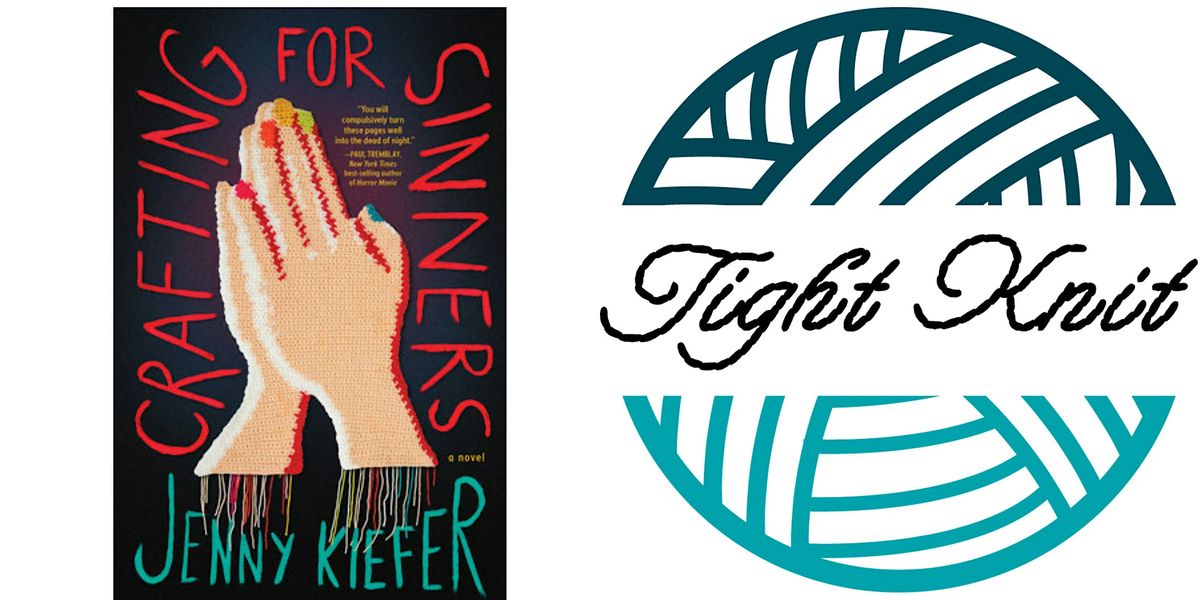 Tight Knit Book Club: Crafting for Sinners