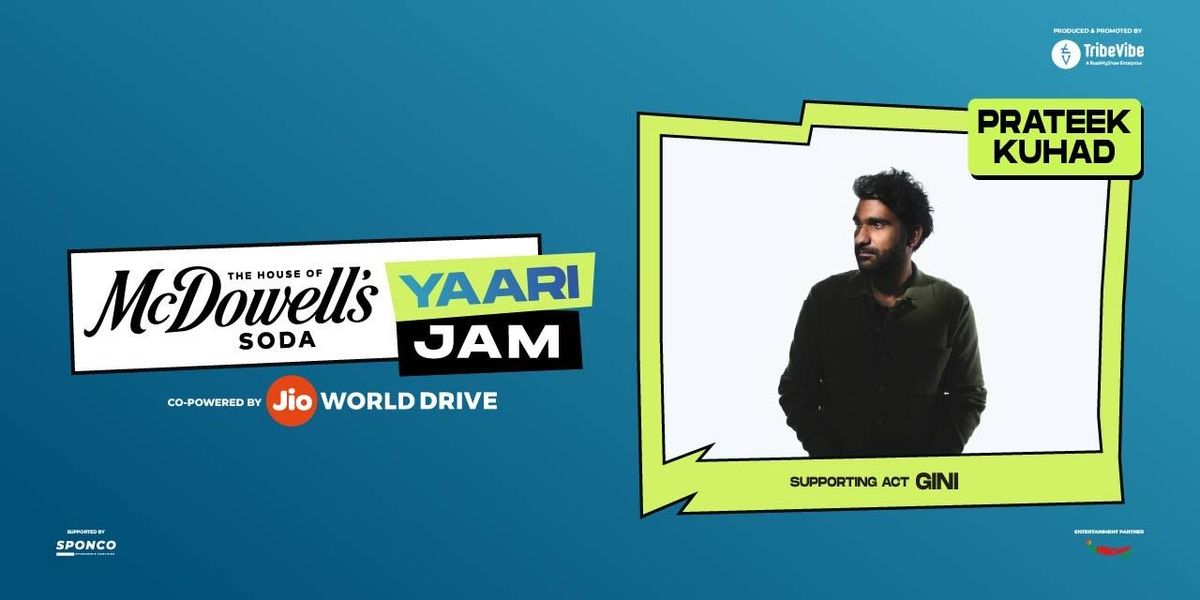 Mcdowell's Soda Yaari Jam Prateek Kuhad - Mumbai