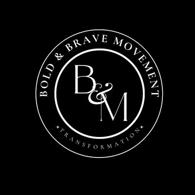 The Bold & Brave Movement
