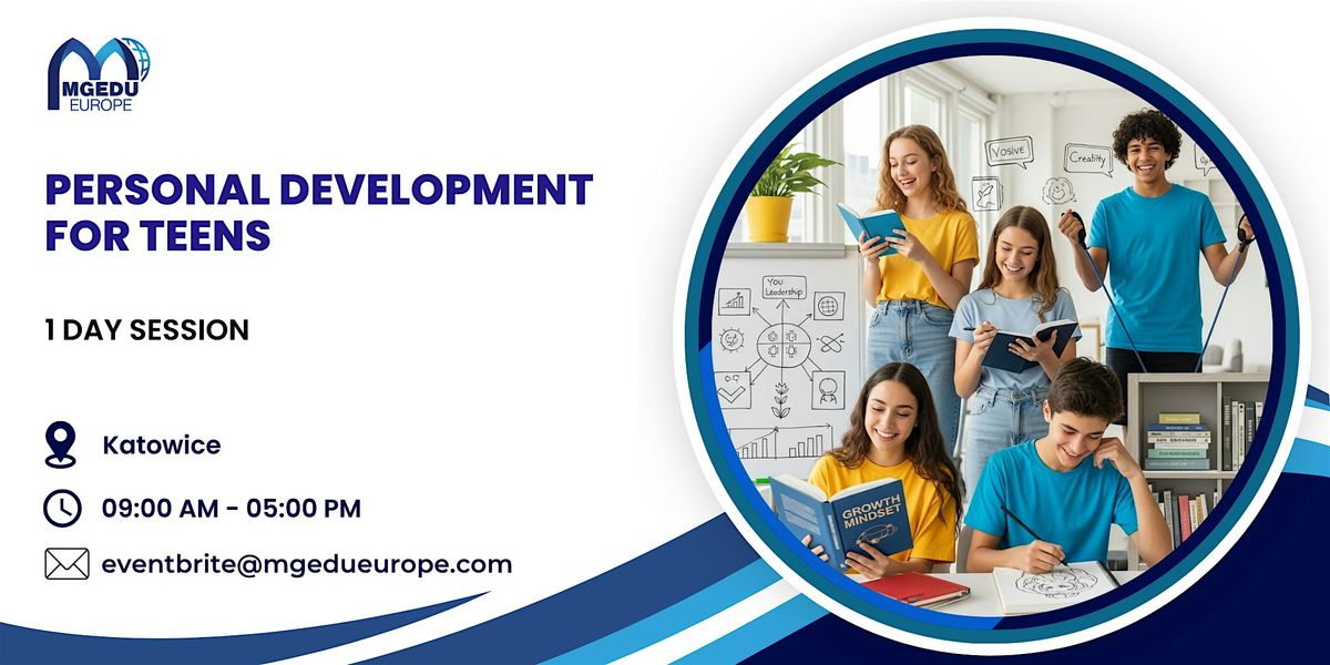 Personal Development for Teens: 1 Day Session in Katowice