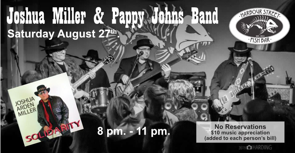 JOSHUA ARDEN MILLER & PAPPY JOHNS BAND | Harbour Street Fish Bar ...