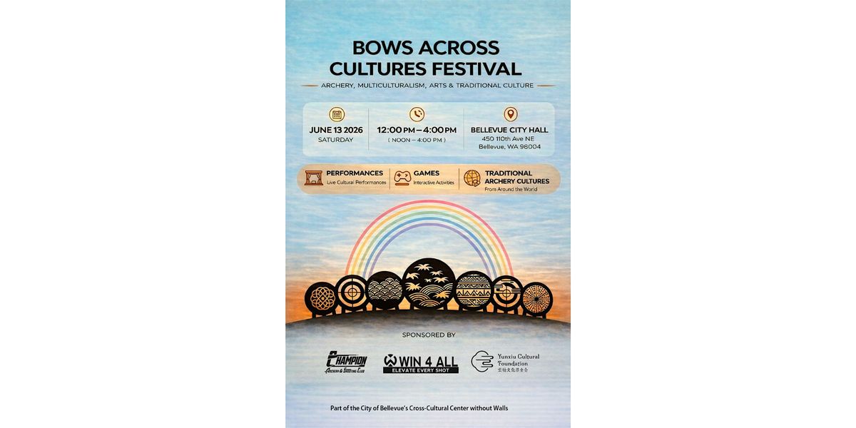 Bows Across Cultures  Archery & Cultural Festival