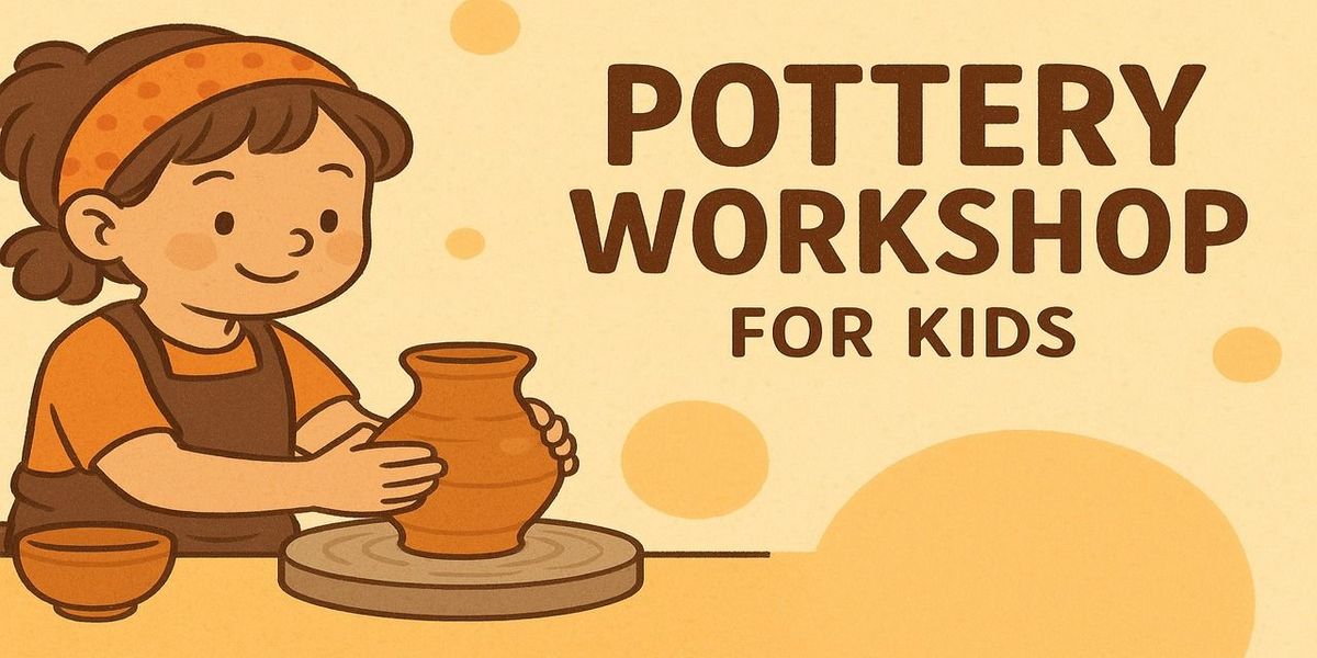 Pottery Workshop For Kids