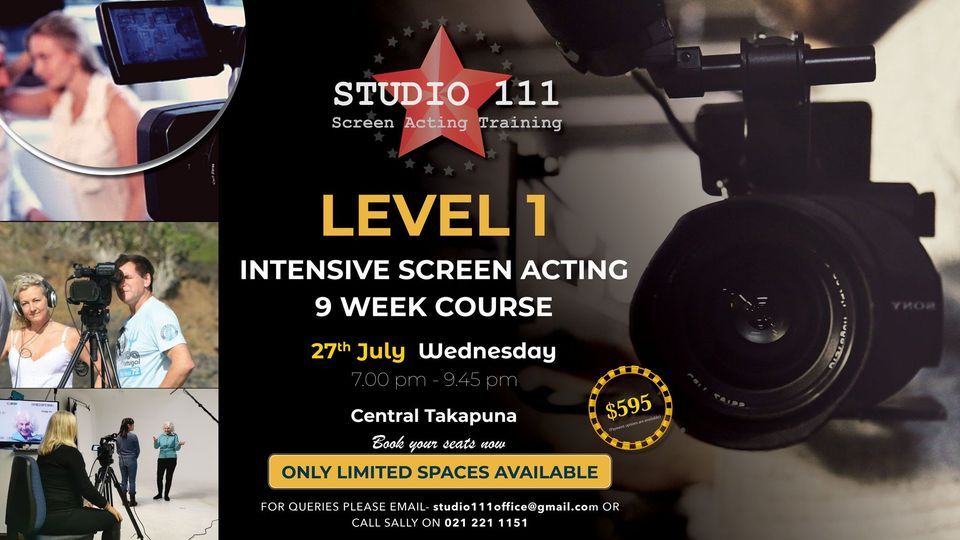 Level 1 Intensive Screen Acting Course 39 Killarney St, Takapuna