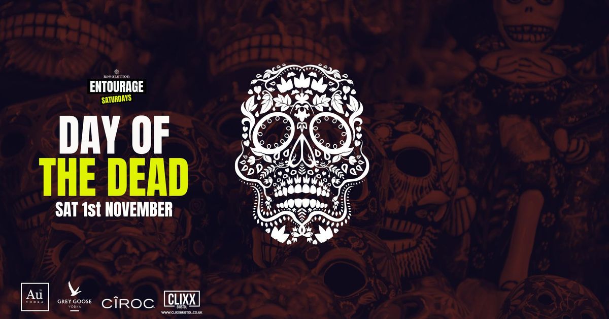 Entourage Saturdays  \ud83d\udd25 Day of the Dead x Halloween Special
