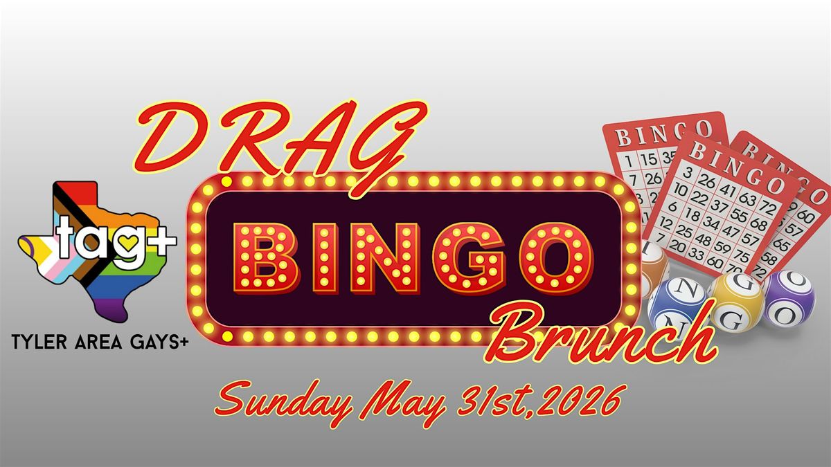 TAG+ Presents: Drag Bingo Brunch