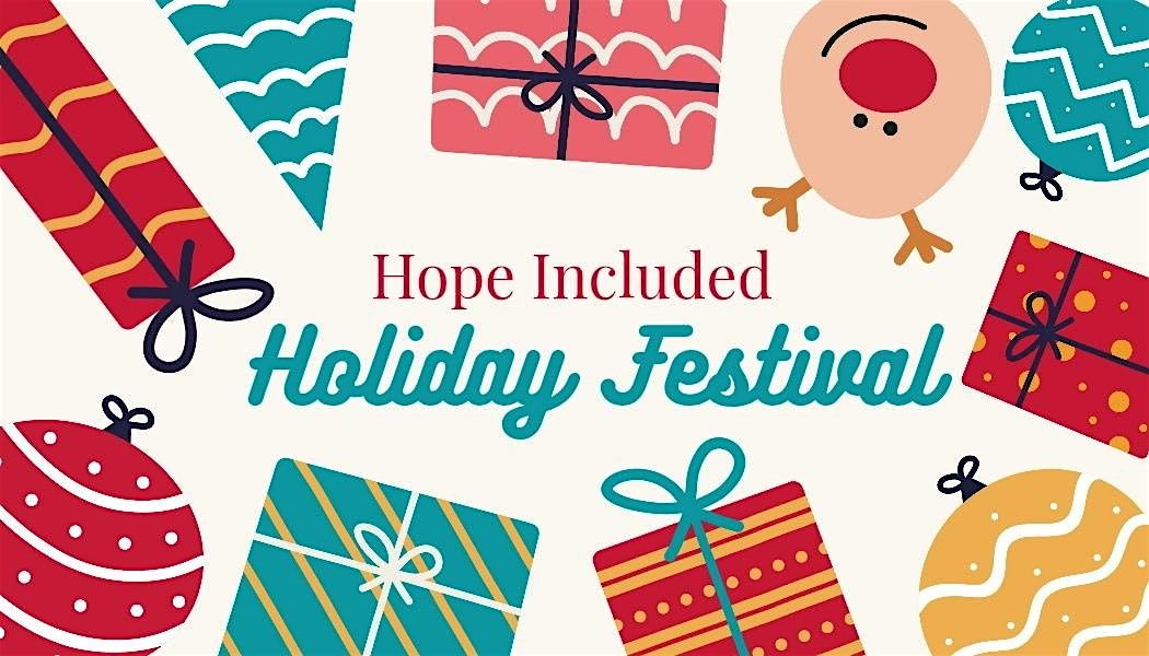 Hope Included Holiday Festival