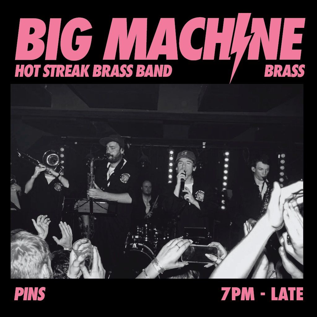 Big Machine Presents Hot Streak Brass Band!