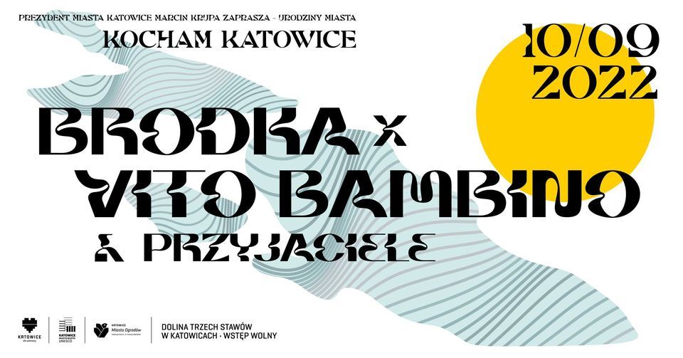 Brodka X Vito Bambino Przyjaciele Kocham Katowice Urodziny Miasta brodka-x-vito-bambino-przyjaciele-kocham-katowice-urodziny-miasta