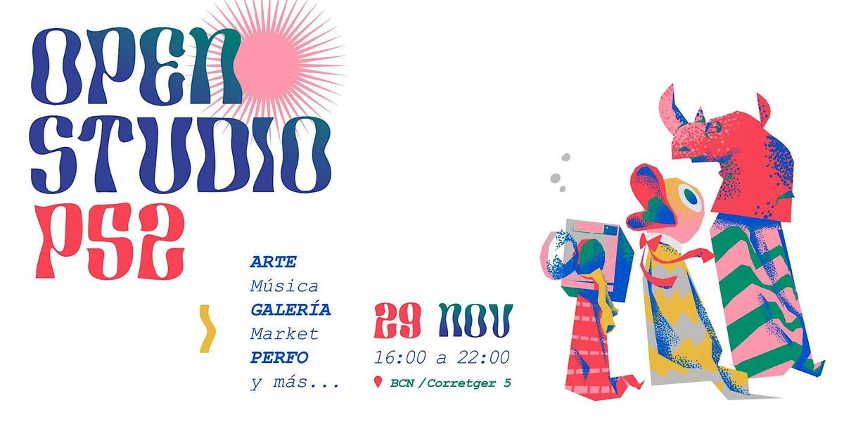 OPEN STUDIO P52 \/ art - music - market