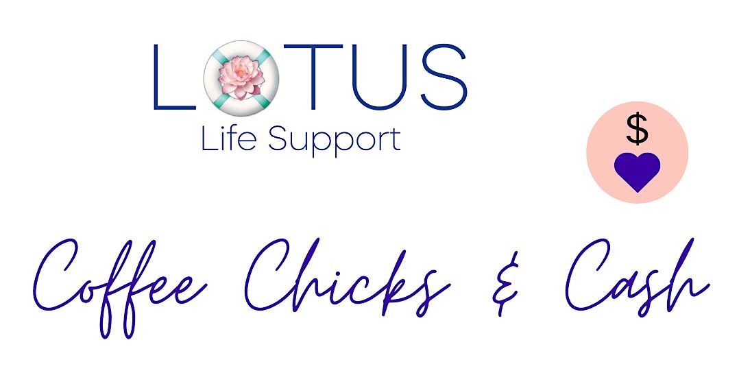 Coffee Chicks & Cash