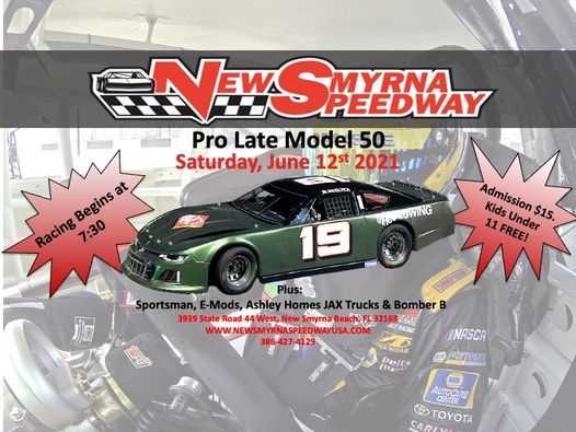 Pro Late Model 50 New Smyrna Speedway New Smyrna Beach Fl June 12 21