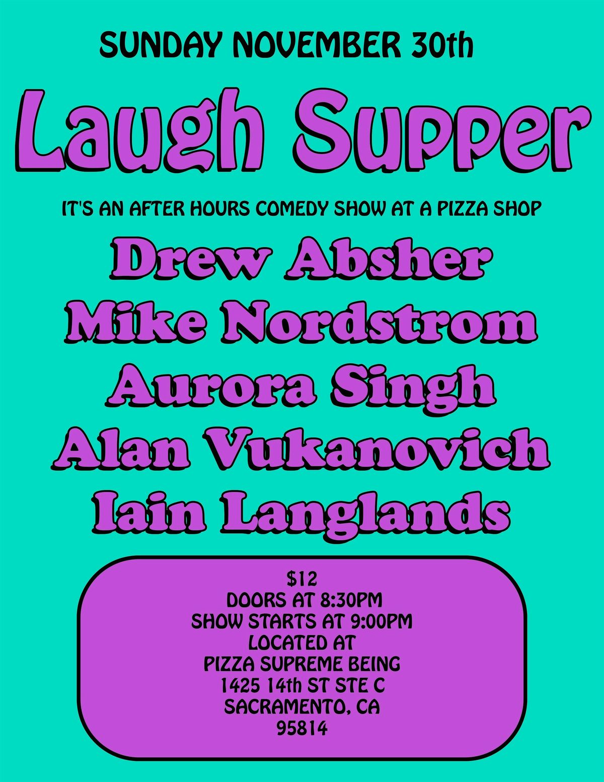 LAUGH SUPPER: Stand Up Comedy at Pizza Supreme Being