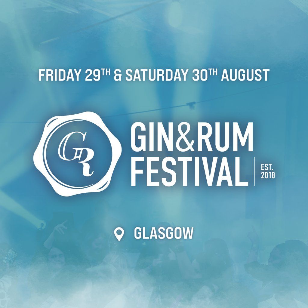 Gin & Rum Festival Glasgow 2025 Tickets Glasgow August 29 to