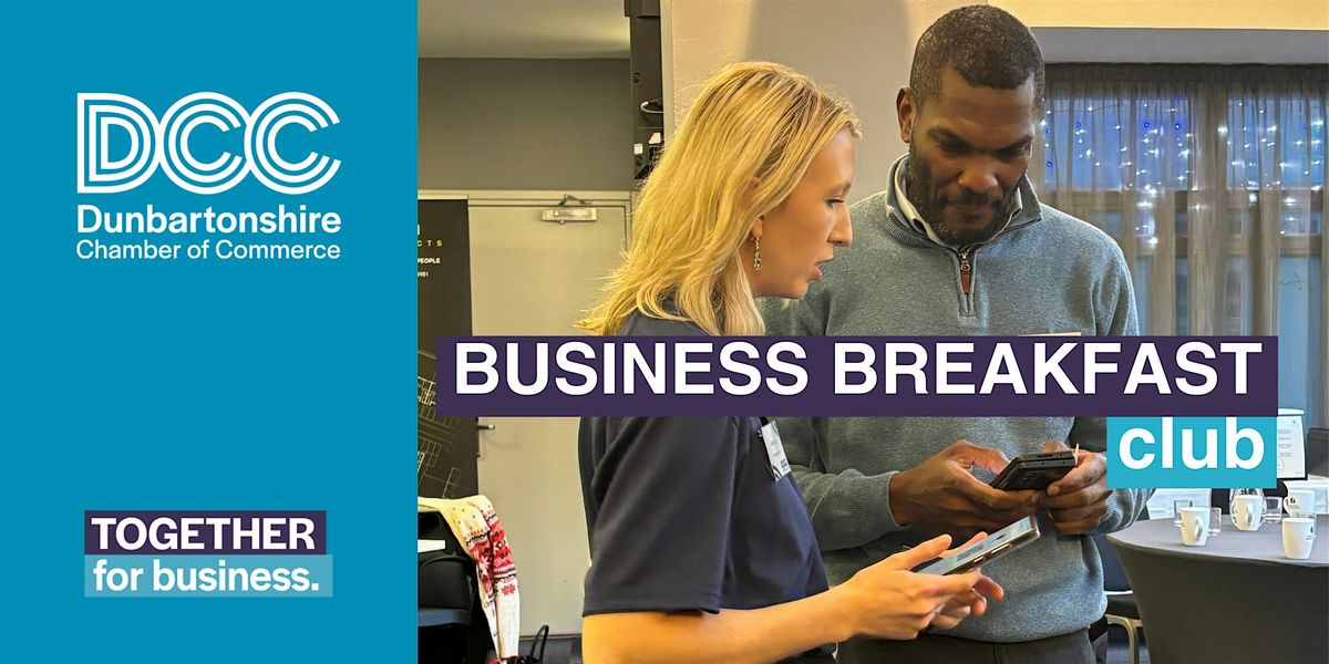 The Business Breakfast Club (Milngavie -April)