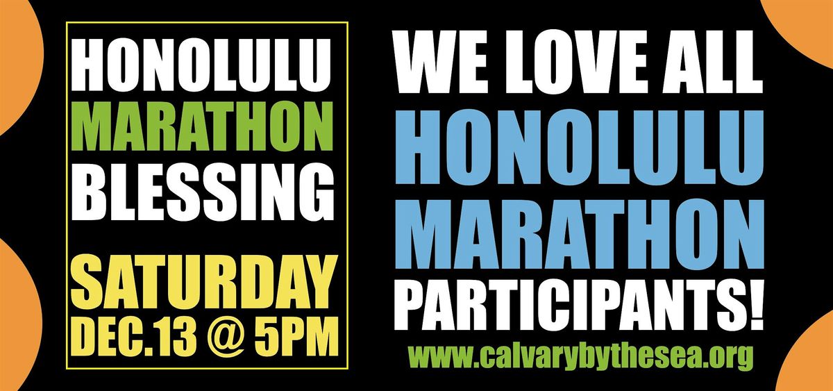 Honolulu Marathon Blessing - Dec. 13th 5pm