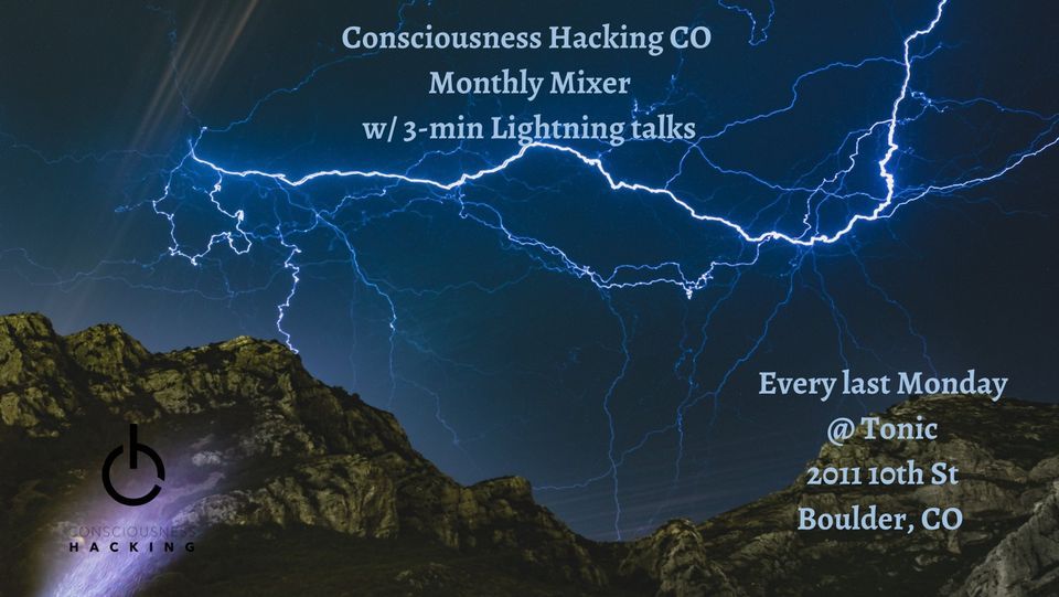 Consciousness Hacking Monthly Mixer