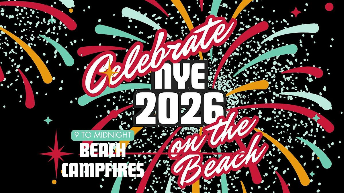 New Year's Eve Fire on the Beach & Fireworks Spectacular Over the Ocean