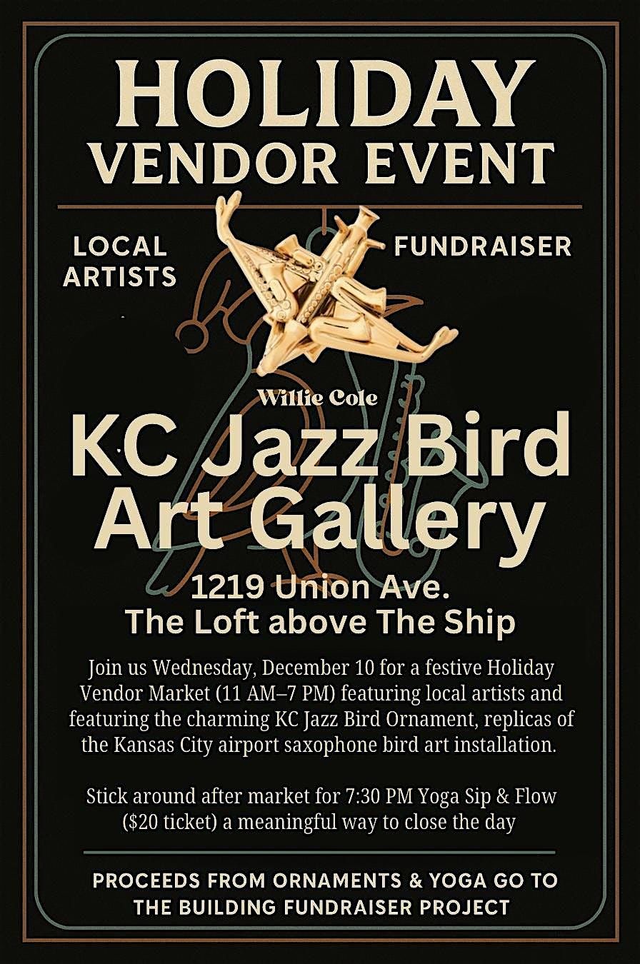 KC Jazz Bird VENDOR EVENT and fundraiser