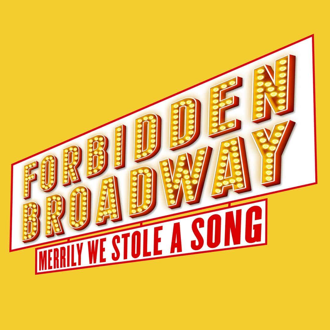Forbidden Broadway: Merrily We Stole A Song