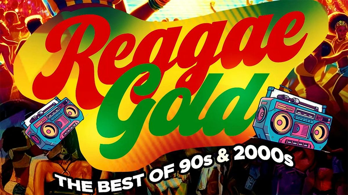 Reggae Gold Playing the Best of the early 90s & early 2000s