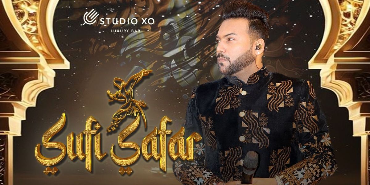 Studio XO Presents Sufi Safar Live
