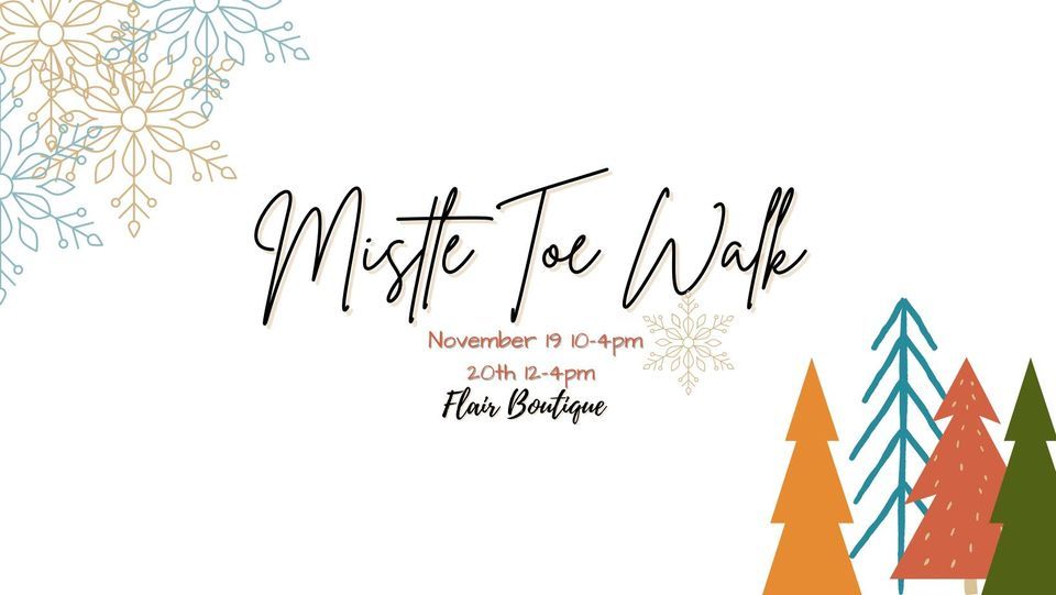 Mistletoe Walk Flair Boutique, Freeport, IL November 19 to November 20