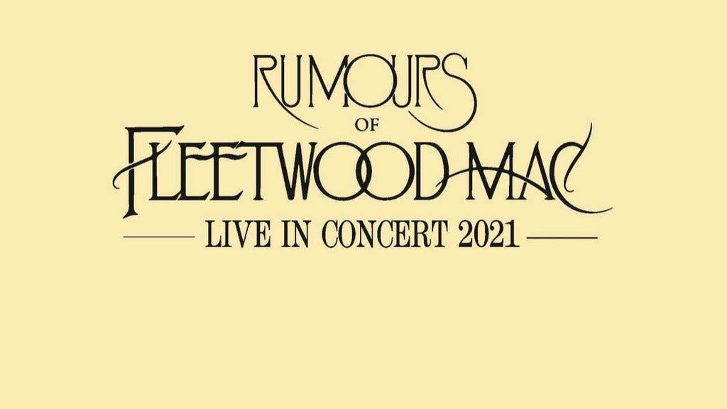 Fleetwood Mac Tour Schedule 2022 Rumours Of Fleetwood Mac Tickets | Scarborough Spa Grand Hall | June 11,  2022