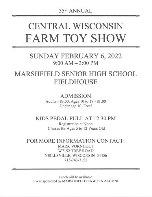 35th Annual Central WI Farm Toy Show Marshfield High School