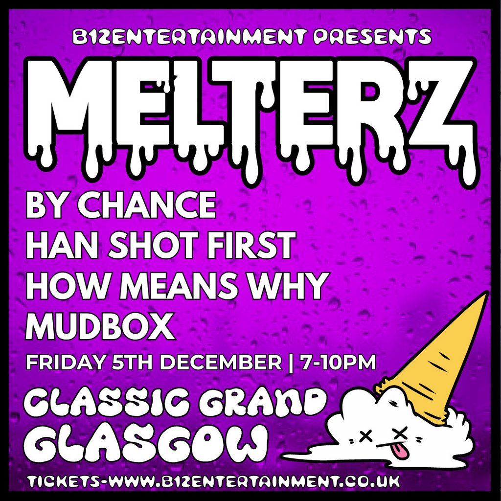 B12 Entertainment Presents - MELTERZ