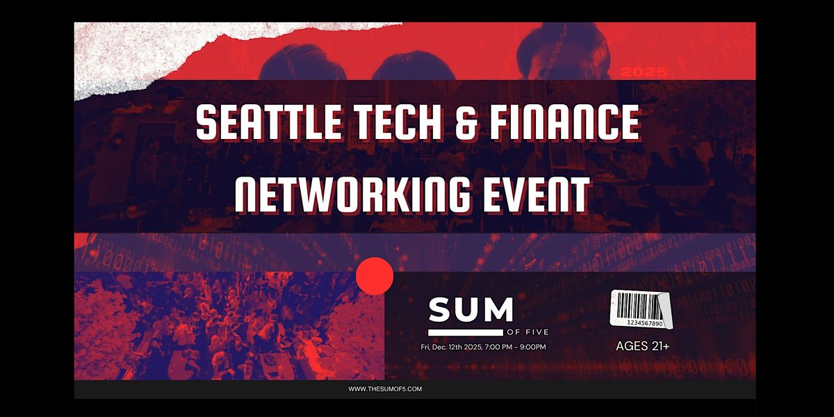 Seattle Tech & Finance Networking Event