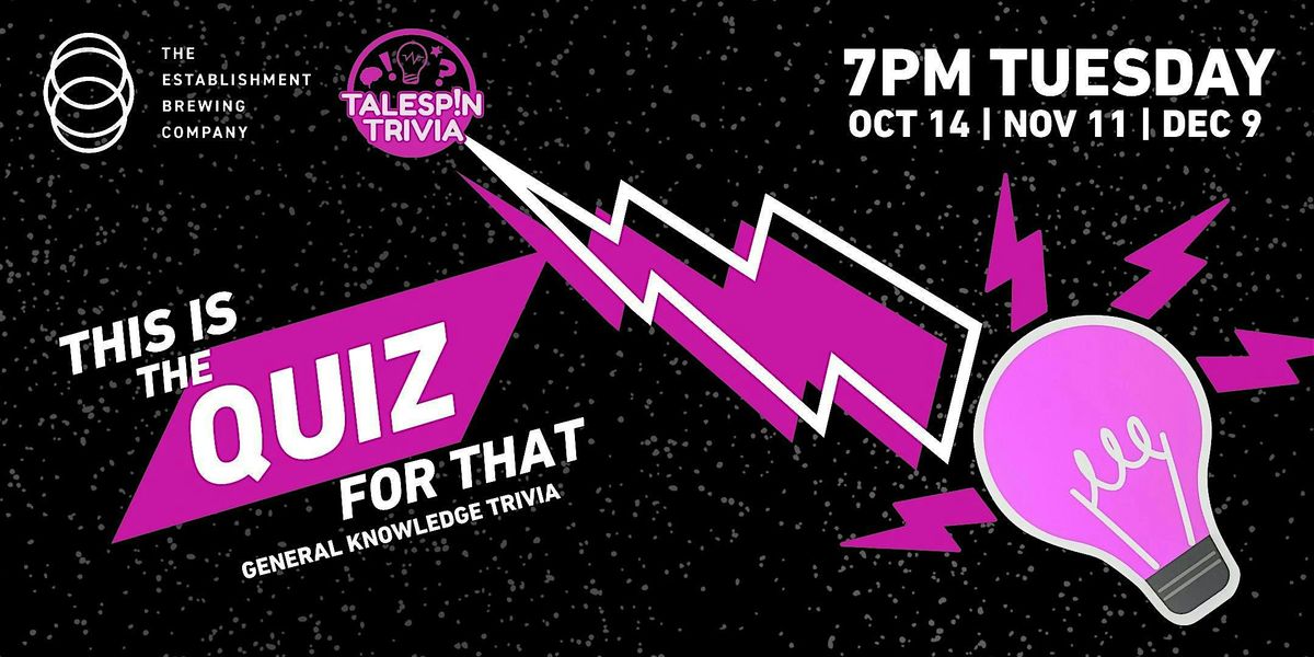 This Is The Quiz For That