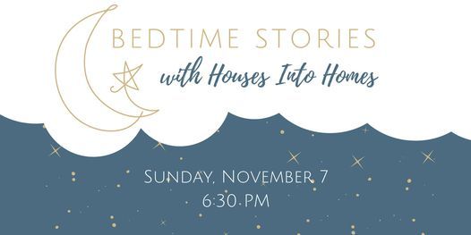 Bedtime Stories with Houses into Homes - Donor Appreciation Event