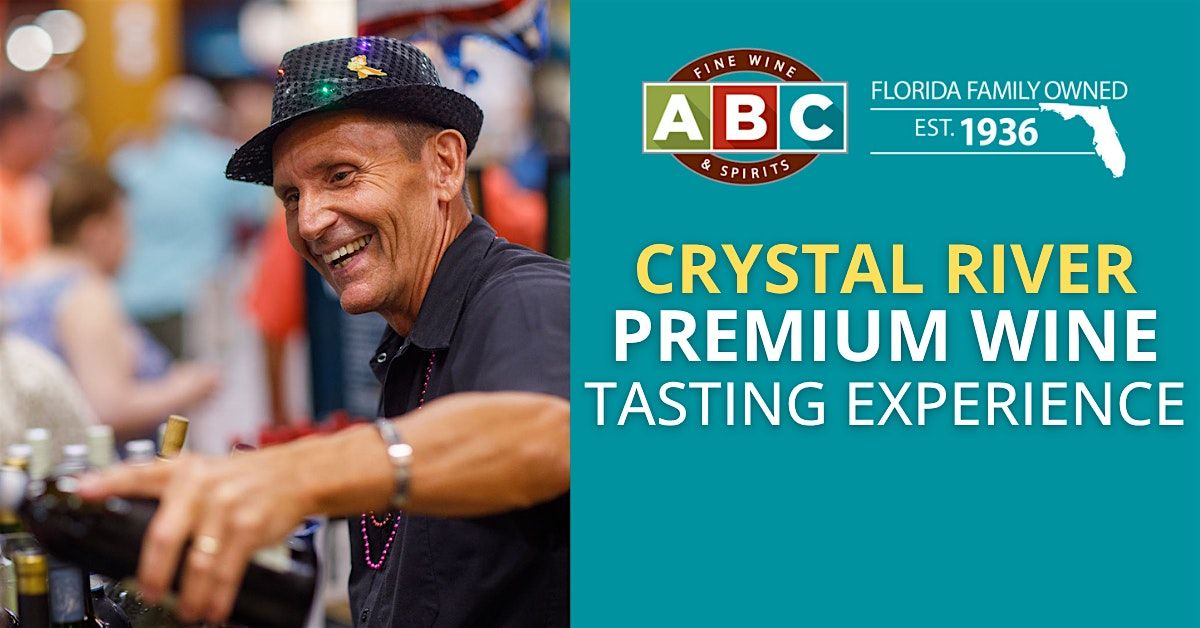 ABC Crystal River Premium Wine Tasting Experience