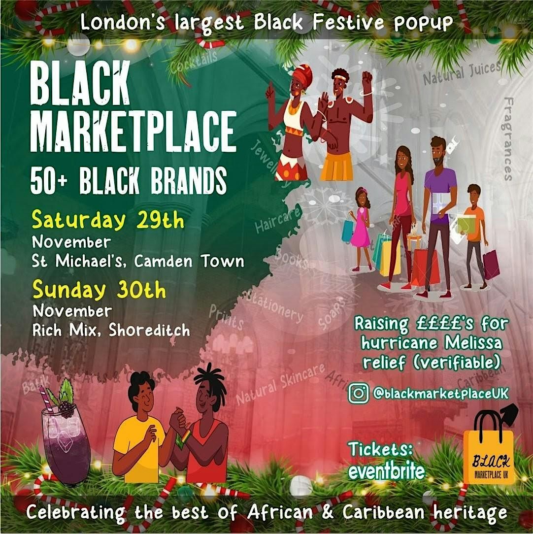 FINAL Big Festive Popup by Black Marketplace: Camden & Shoreditch Weekender
