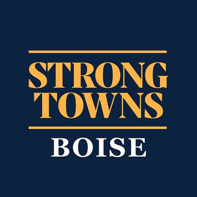 Strong Towns Boise