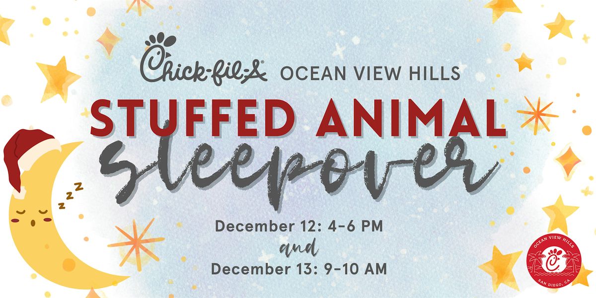 Chick-fil-A Ocean View Hills: Stuffed Animal Sleepover