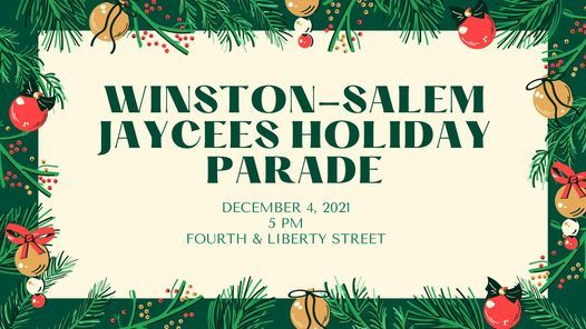 Winston Salem Christmas Parade 2022 Winston-Salem Jaycees Holiday Parade | W 4Th St, Winston-Salem, Nc 27101,  United States, Wallburg, Nc | December 4, 2021