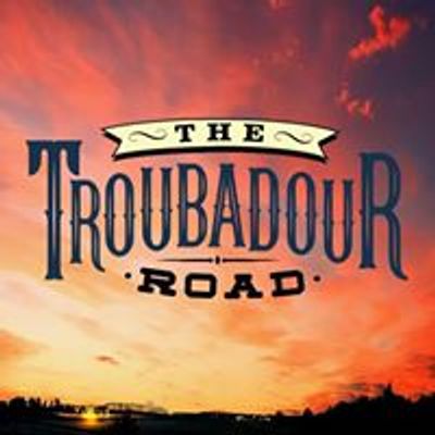 The Troubadour Road