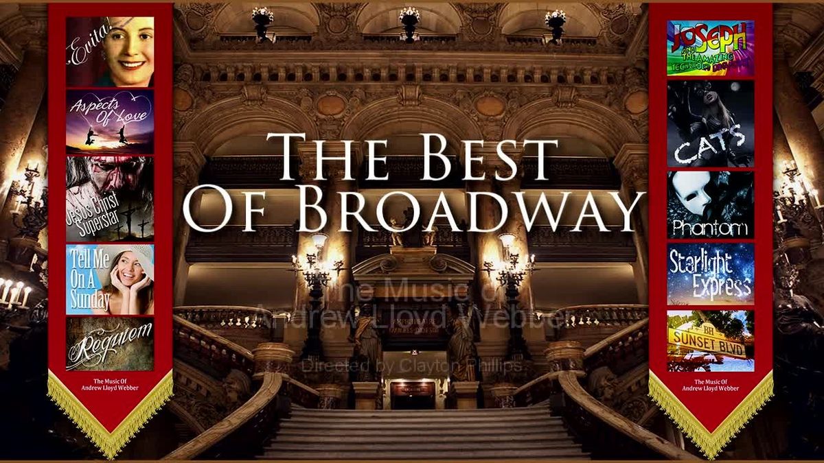 Best of Broadway - Music of Andrew Lloyd Webber at Rose and Alfred Miniaci Performing Arts Center