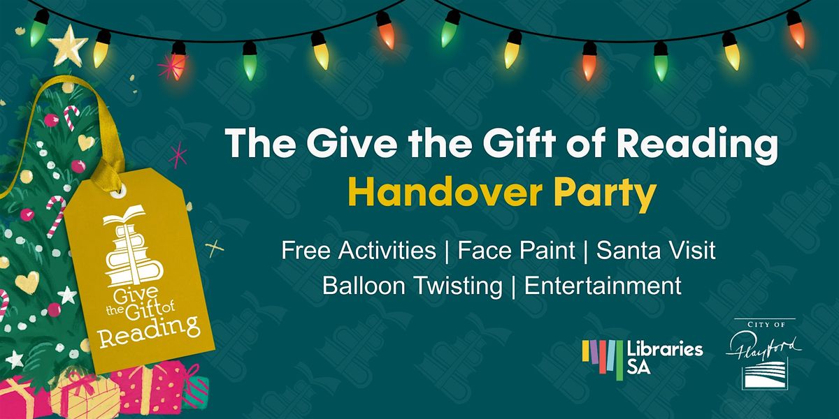 Give the Gift of Reading Handover Party