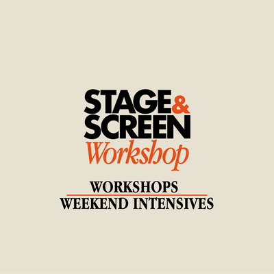 Stage & Screen Workshop
