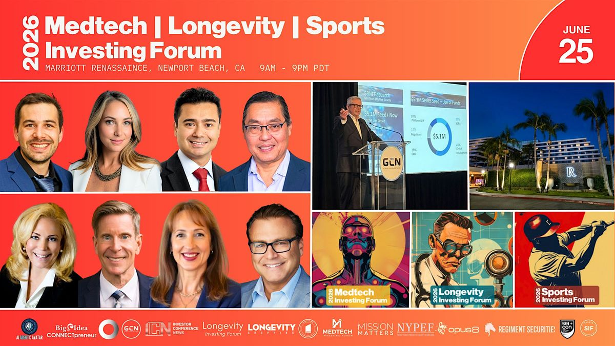 Medtech | Longevity | Sports Investing Forum