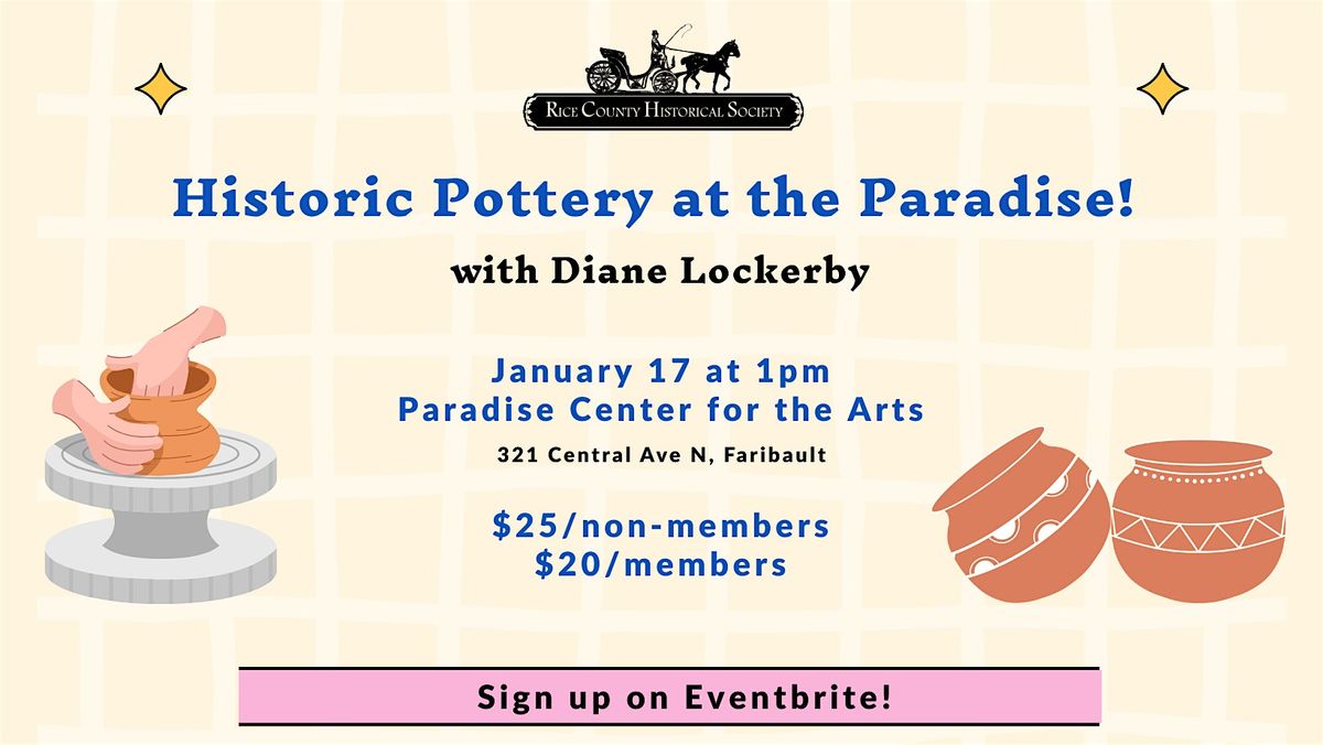 Workshop: Historic Pottery at the Paradise with Diane Lockerby