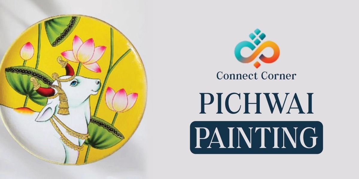 Connect Corner: Pichwai Painting