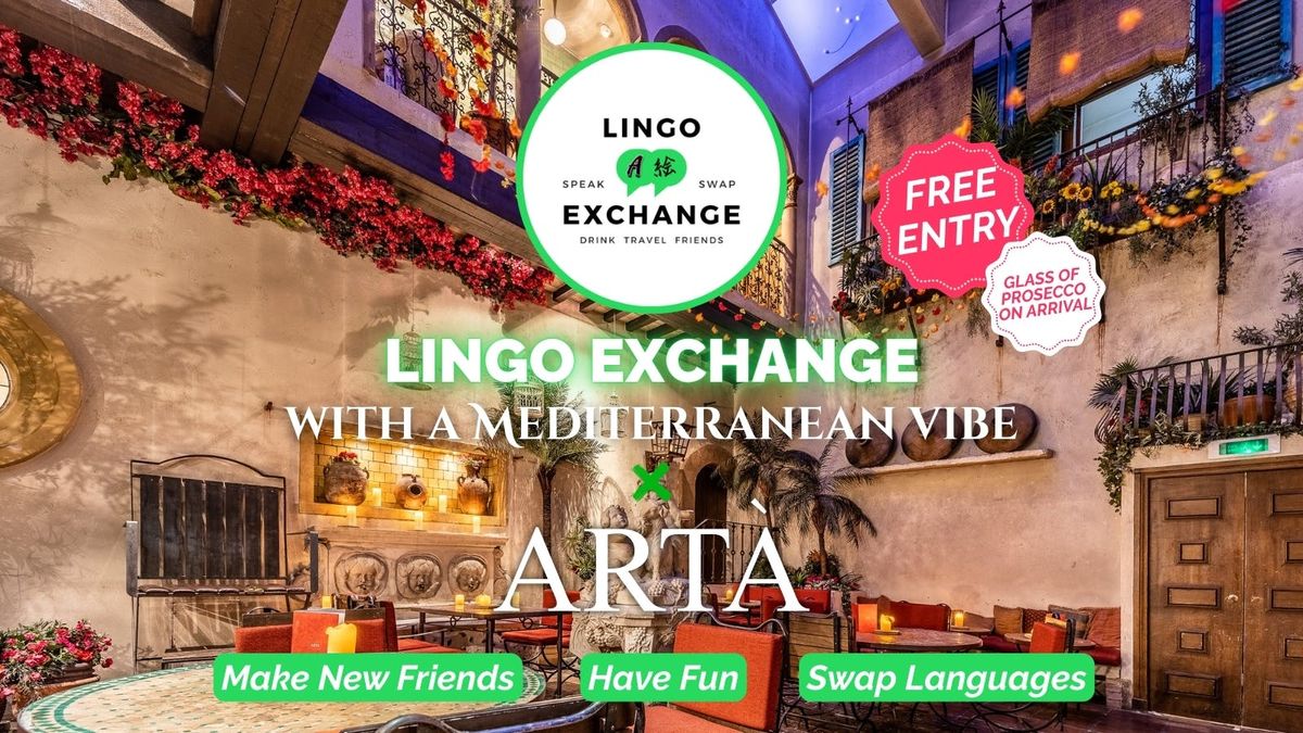 LINGO EXCHANGE \ud83c\udf0d Meet New People | ARTA, GLASGOW \ud83c\udf79