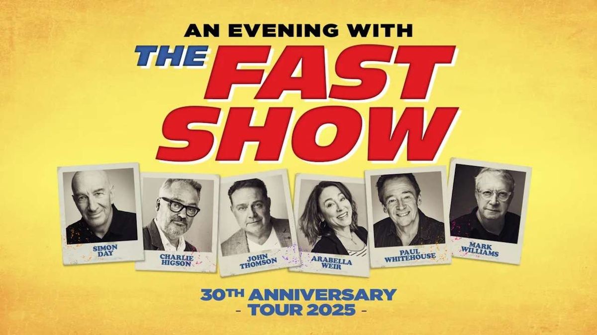 An Evening with The Fast Show Plymouth