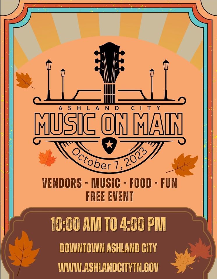 Music on Main 100 public square Ashland City TN 37015 October 7, 2023